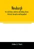 Newburgh; her institutions industries and leading citizens. Historical descriptive and biographical