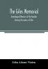 The Giles memorial. Genealogical memoirs of the families bearing the names of Giles Gould Holmes Jennison Leonard Lindall Curwen Marshall Robinson Sampson and Webb; also genealogical sketches of the Pool Very Tarr and other families with a hi