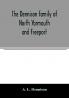 The Dennison family of North Yarmouth and Freeport Maine descended from George Dennison l699-1747 of Annisquam Mass. Abner Dennison and descendants comp. by Grace M. Rogers Freeport Maine. David Dennison and descendants with an account of the early