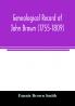 Genealogical record of John Brown (1755-1809) and his descendants also the collateral branches of Merrill Scott and Follett families