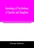 Genealogy of the Andrews of Taunton and Stoughton Mass. descendants of John and Hannah Andrews of Boston Massachusetts 1656 to 1886