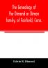The genealogy of the Dimond or Dimon family of Fairfield Conn.