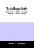 The Coddington family. Records of one line of the descendants of John Coddington of Woodbridge N.J. with notes on allied families