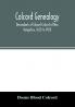 Colcord genealogy. Descendants of Edward Colcord of New Hampshire 1630 to 1908