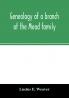Genealogy of a branch of the Mead family; with a history of the family in England and in America and appendixes of Rogers and Denton families