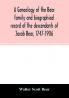 A genealogy of the Bear family and biographical record of the descendants of Jacob Bear 1747-1906