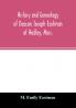 History and genealogy of Deacon Joseph Eastman of Hadley Mass.