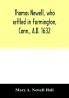 Thomas Newell who settled in Farmington Conn. A.D. 1632. And his descendants. A genealogical table