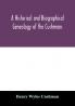 A Historical and biographical genealogy of the Cushmans