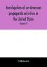Investigation of un-American propaganda activities in the United States. Hearings before a Special Committee on Un-American Activities House of Representatives Seventy-fifth Congress third session-Seventy-eighth Congress second session on H. Res. 282
