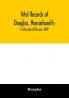 Vital records of Douglas Massachusetts