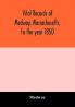 Vital records of Medway Massachusetts to the year 1850