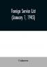Foreign service list (January 1 1945)