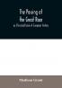 The passing of the great race; or The racial basis of European history