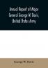 Annual report of Major General George W. Davis United States Army commanding Division of the Philippines from October 1 1902 to July 26 1903