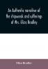 An authentic narrative of the shipwreck and sufferings of Mrs. Eliza Bradley