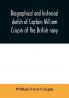 Biographical and historical sketch of Captain William Crispin of the British navy; Together with portraits and Sketches of many of his Descendants and of representatives of some families of english crispins; also an historical research concerning the remo