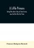 A little princess; being the whole story of Sara Crewe now told for the first time