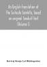 An English translation of the Sushruta Samhita based on original Sanskrit text. With a full and comprehensive introduction translation of different readings notes comparative views index glossary and plates (Volume I) Sutrasthanam