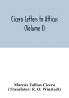 Cicero Letters to Atticus (Volume I)