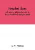 Hindustani idioms with vocabulary and explanatory notes for the use of candidates for the higher standard
