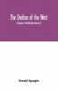 The Decline Of The West; Perspectives Of World-History (Volume Ii)