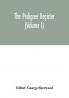 The Pedigree register (Volume I)