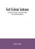 Fasti Ecclesiæ Scoticanæ; The Succession Of Ministers In The Church Of Scotland From The Reformation (Volume Ii)