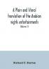 A plain and literal translation of the Arabian nights entertainments now entitled The book of the thousand nights and a night (Volume III)
