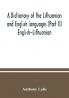 A dictionary of the Lithuanian and English languages (Part II) English-Lithuanian