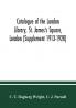 Catalogue of the London Library St. James's Square London (Supplement 1913-1920)