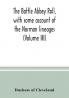 The Battle Abbey roll with some account of the Norman lineages (Volume III)