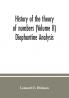 History of the theory of numbers (Volume II) Diophantine Analysis