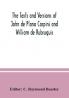 The texts and versions of John de Plano Carpini and William de Rubruquis