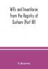 Wills and Inventories from the Registry at Durham (Part III)