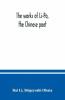 The Works Of Li-Po The Chinese Poet; Done Into English Verse By Shigeyoshi Obata With An Introduction And Biographical And Critical Matter Translated From The Chinese