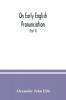 On early English pronunciation