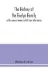 The history of the Evelyn family