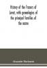 History of the Frasers of Lovat with genealogies of the principal families of the name