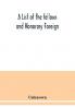 A List of the fellows and Honorary Foreign and Corresponding Members and Medallists of the Zoological Society of London