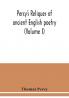 Percy's reliques of ancient English poetry (Volume I)