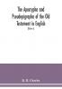 The Apocrypha and Pseudepigrapha of the Old Testament in English