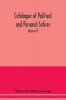 Catalogue of Political and Personal Satires; Preserved in the Department of prints and Drawings in the British Museum (Volume V) 1771-1783