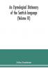 An etymological dictionary of the Scottish language (Volume III)