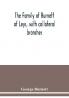 The family of Burnett of Leys with collateral branches
