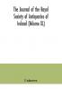 The journal of the Royal Society of Antiquaries of Ireland (Volume XL)