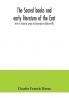 The sacred books and early literature of the East; with an historical survey and descriptions (Volume VII)