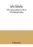 Latin delectus; with a copious vocabulary for the use of the Edinburgh Academy