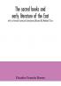 The sacred books and early literature of the East; with an historical survey and descriptions (Volume XII) Medieval China