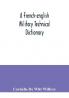 A French-English military technical dictionary